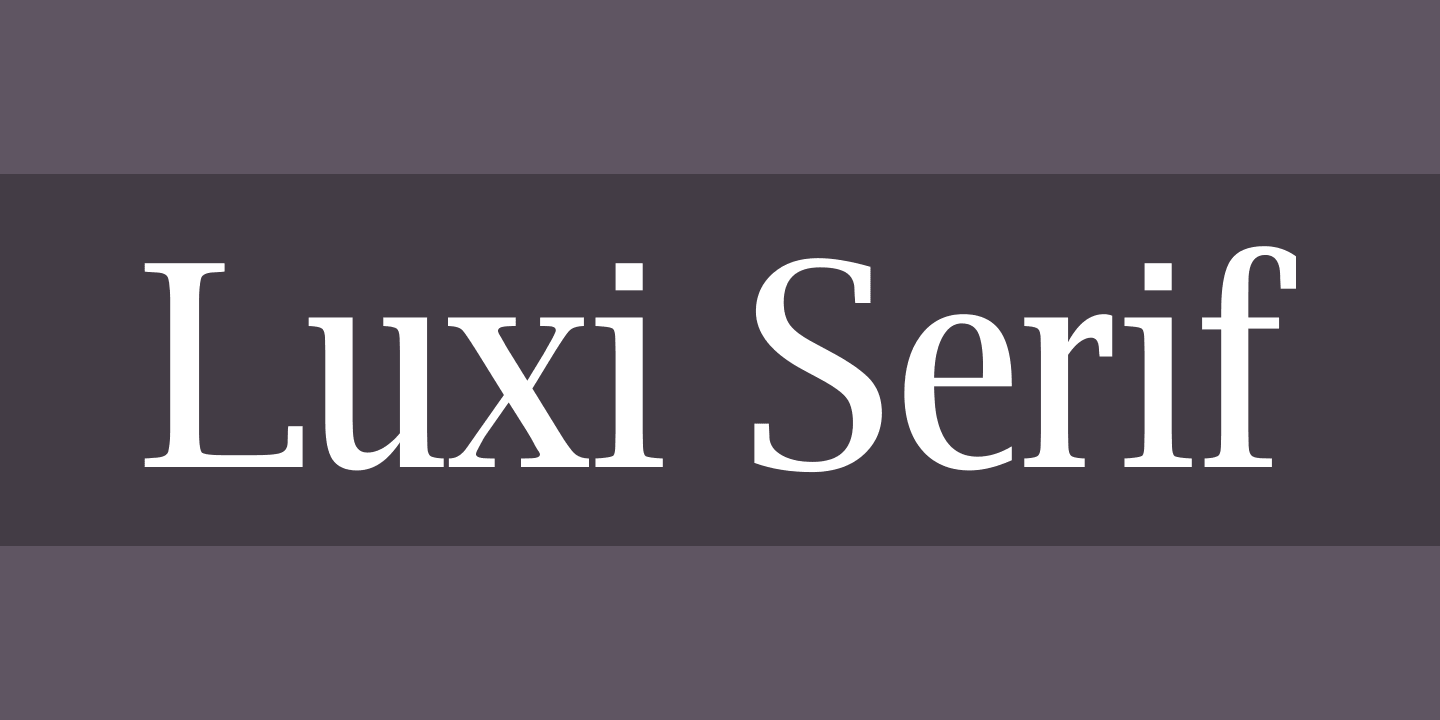 Ejemplo de fuente Luxi Serif #1